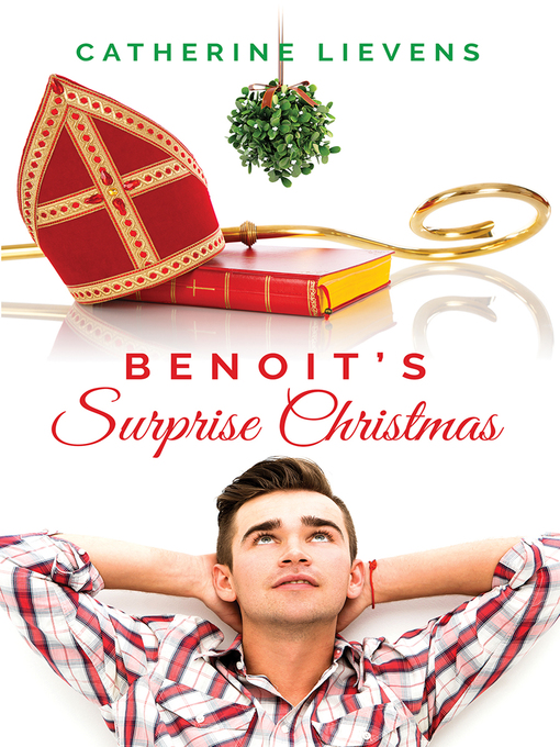 Title details for Benoit's Surprise Christmas by Catherine Lievens - Available